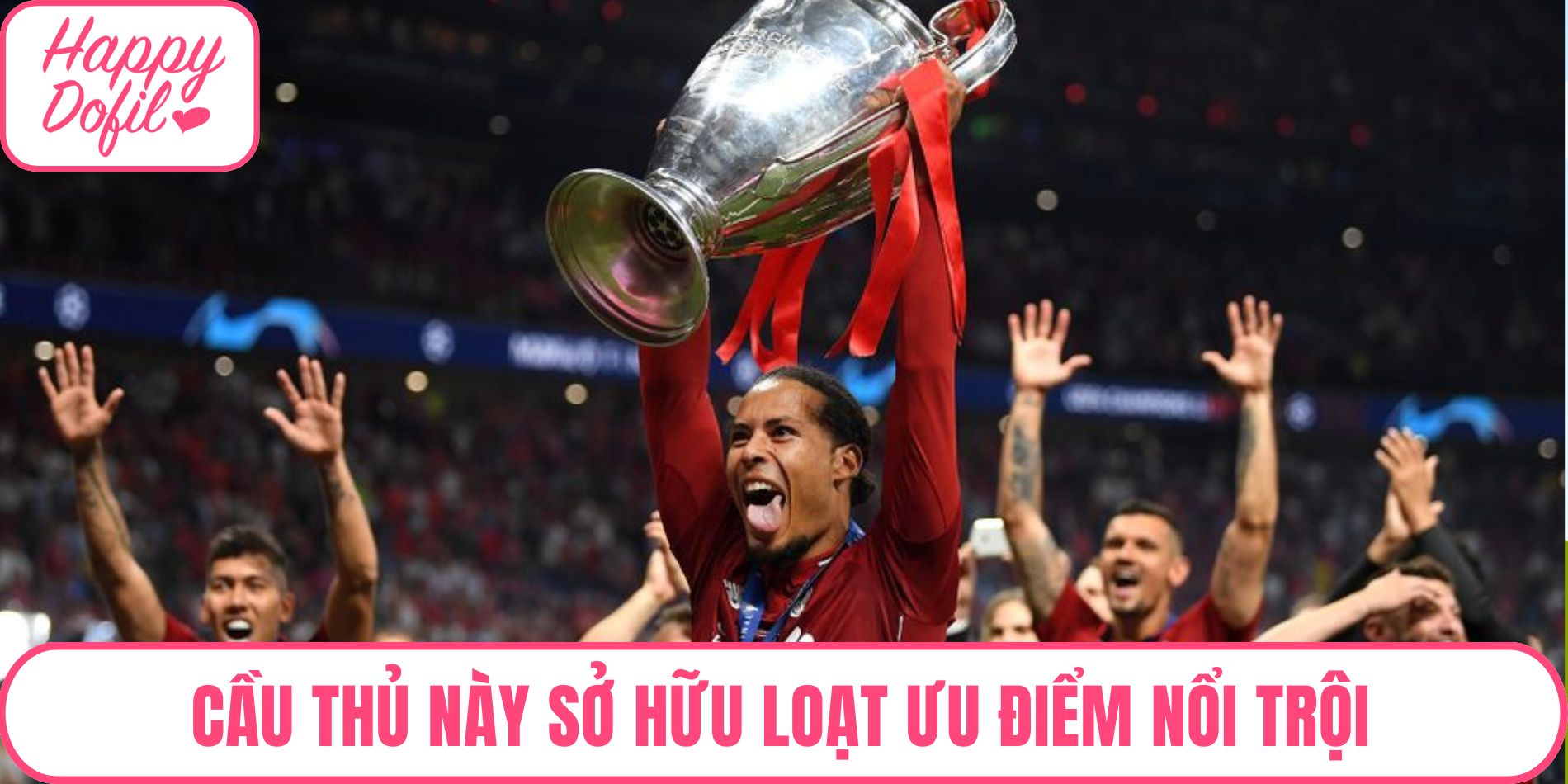 Cầu thủ này sở hữu loạt ưu điểm nổi trội