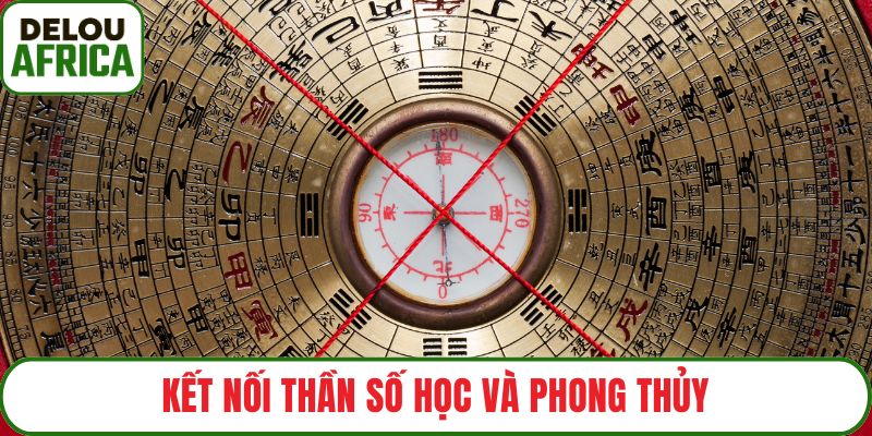Kết nối thần số học và phong thủy