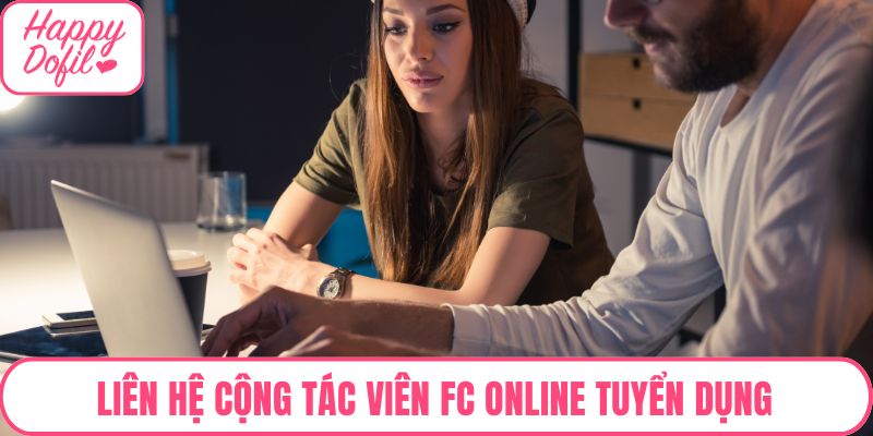 Liên hệ cộng tác viên FC Online theo thông tin tuyển dụng