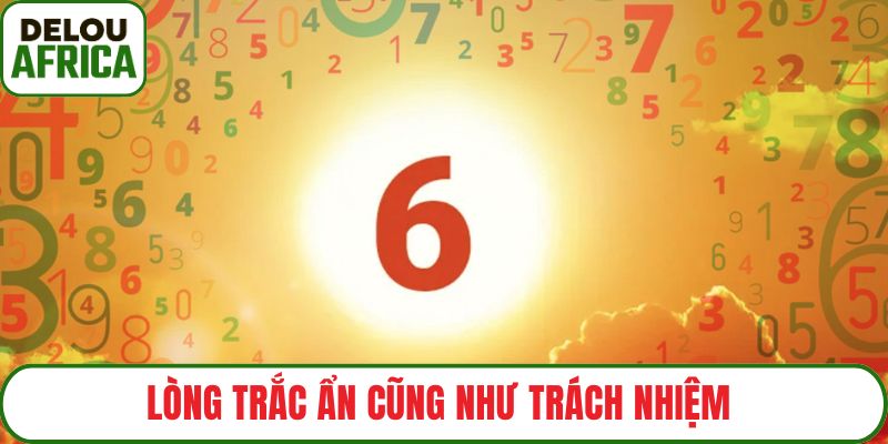 Lòng trắc ẩn cũng như trách nhiệm