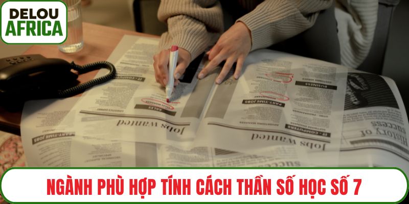 Ngành phù hợp tính cách thần số học số 7
