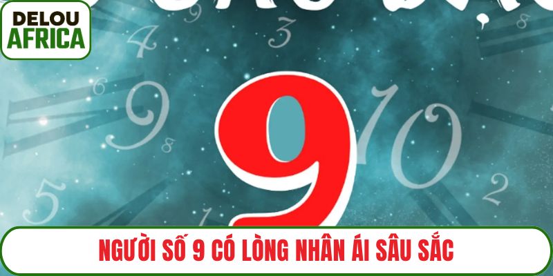 Người số 9 có lòng nhân ái sâu sắc