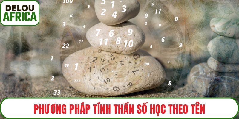 Phương pháp tính thần số học theo tên