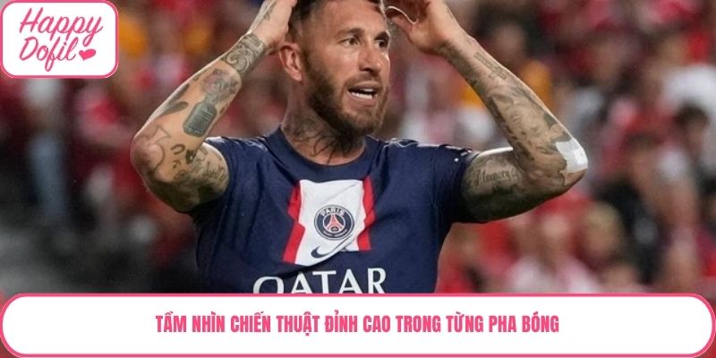 Tầm nhìn chiến thuật đỉnh cao trong từng pha bóng