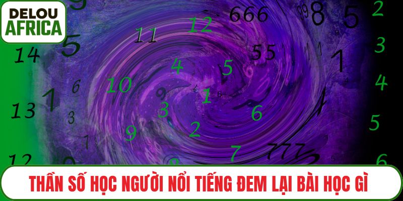 thần số học người nổi tiếng