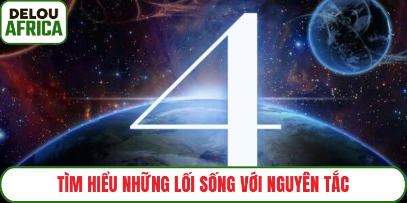 Tìm hiểu những lối sống với nguyên tắc