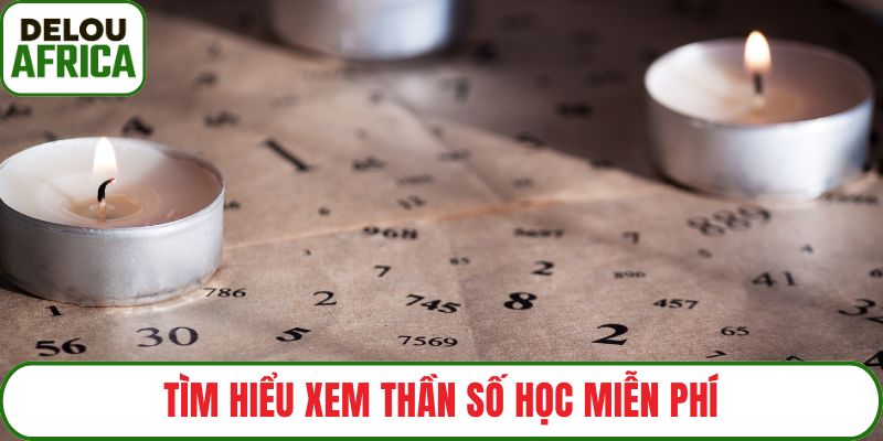 Tìm hiểu xem thần số học miễn phí