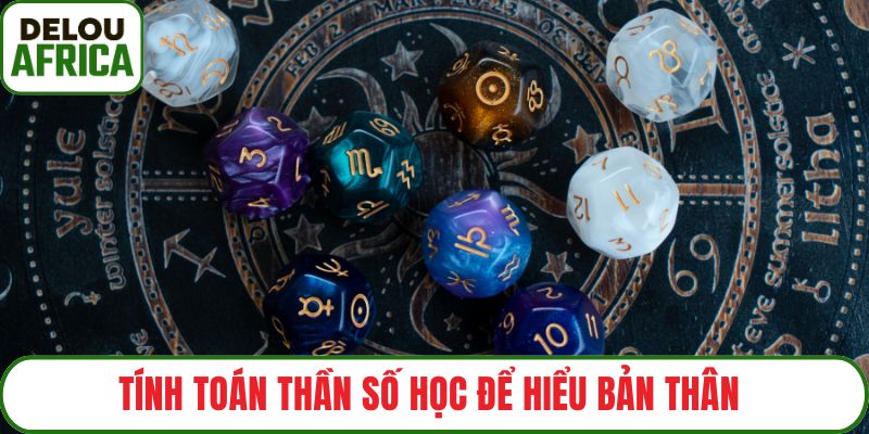 Tính toán thần số học để hiểu bản thân
